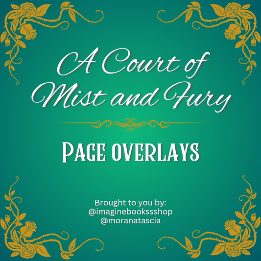 A Court of Mist and Fury Page Overlay Set