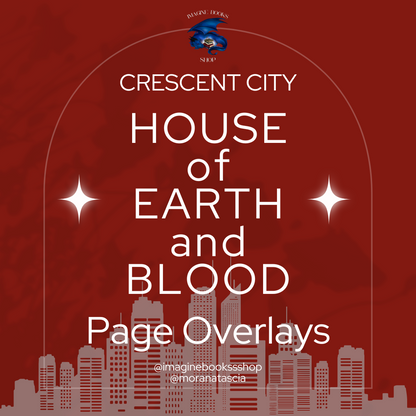 Crescent City: House of Earth and Blood Page Overlays